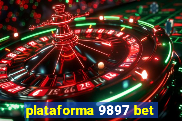 plataforma 9897 bet